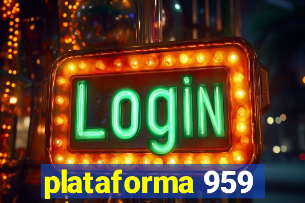 plataforma 959